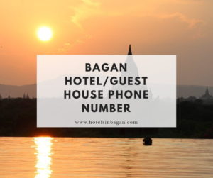 Bagan Hotel Phone Number
