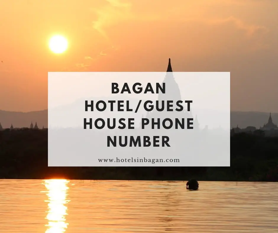 Bagan Hotel Phone Number